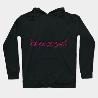 Pa-pow! Hoodie